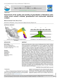 Assessment of the Quality and Quantity of Groundwater in Bahadoran Plain Using Neural Network Methods, Geostatistical and Multivariate Statistical Analysis