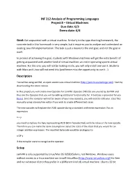 Virtual Machines Due Date: 6/3 Demo Date: 6/4