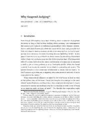 Why Suspend Judging?∗ Jane Friedman Jane.Friedman@Nyu.Edu | 06/2017