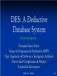DES: a Deductive Database System Des.Sourceforge.Net
