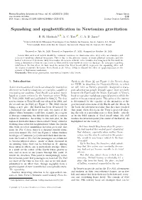 Squashing and Spaghettification in Newtonian Gravitation