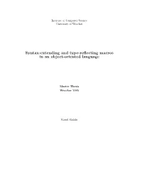 Syntax-Extending and Type-Reflecting Macros in an Object-Oriented Language