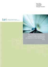 The Challenge of Sustainable Mobility in Urban Planning and Development in Oslo Metropolitan Area