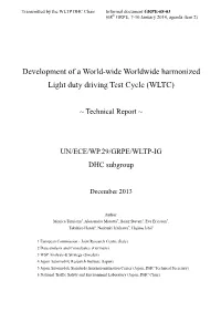 Development of a World-Wide Worldwide Harmonized Light Duty Driving Test Cycle (WLTC)