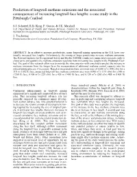 Prediction of Longwall Methane Emissions and the Associated Consequences of Increasing Longwall Face Lengths: a Case Study in the Pittsburgh Coalbed
