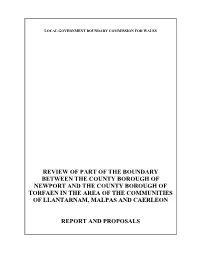 Review of Part of the Boundary Between the County Borough of Newport and the County Borough of Torfaen in the Area of the Commun