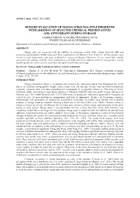 Sensory Evaluation of Mango (Chaunsa) Pulp Preserved with Addition of Selected Chemical Preservatives and Antioxidant During