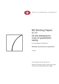 BIS Working Papers No 571 on the Transactions Costs of Quantitative Easing
