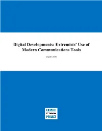 Digital Developments: Extremists’ Use of Modern Communications Tools