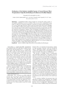 Evaluation of the Relative Available Energy of Several Dietary Fiber Preparations Using Breath Hydrogen Evolution in Healthy Humans