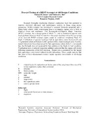 Free-Jet Testing of a REST Scramjet at Off-Design Conditions Michael K Smart* and Edward G