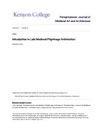 Introduction to Late Medieval Pilgrimage Architecture