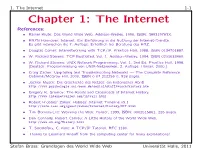 The Internet 1-1 Chapter 1: the Internet References: • Rainer Klute: Das World Wide Web