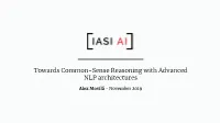 Towards Common-Sense Reasoning with Advanced NLP Architectures