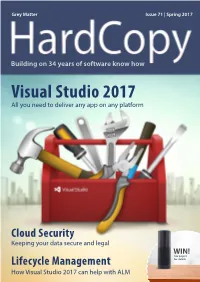 Visual Studio 2017 All You Need to Deliver Any App on Any Platform