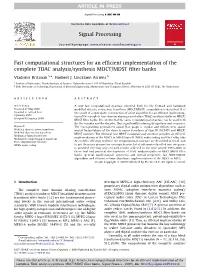 Fast Computational Structures for an Efficient Implementation of The