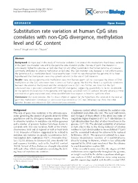 Substitution Rate Variation at Human Cpg Sites Correlates with Non-Cpg Divergence, Methylation Level and GC Content Carina F Mugal and Hans Ellegren*