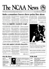 The NCAA News, Appears the School Has Not Conducted Whose Programs Are Not Subject to Inside This Week’S Issue