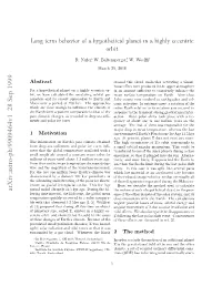 Long Term Behavior of a Hypothetical Planet in a Highly Eccentric Orbit
