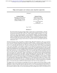 The Dynamics of Stem and Crown Groups