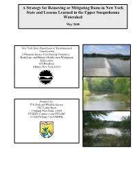 A Strategy for Removing Or Mitigating Dams in New York State and Lessons Learned in the Upper Susquehanna Watershed