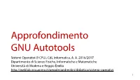 Approfondimento GNU Autotools Sistemi Operativi (9 CFU), Cdl Informatica, A