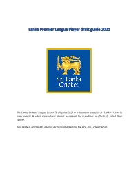 Lanka Premier League Player Draft Guide 2021