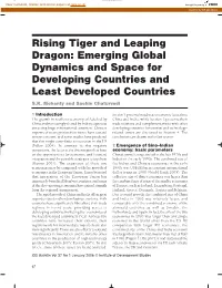 Rising Tiger and Leaping Dragon: Emerging Global Dynamics and Space for Developing Countries and Least Developed Countries