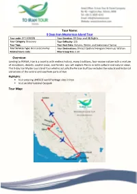 9 Days Iran Mysterious Island Tour Overview