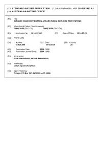 Application No: 2014202932 (22) Date of Filing: 2014.05.29 (30) Priority Data (31) Number (32) Date (33) Country 61/828,868 2013.05.30 US