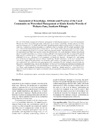 Assessment of Knowledge, Attitude and Practice of the Local Community on Watershed Management at Kindo Koysha Woreda of Wolayta Zone, Southern Ethiopia