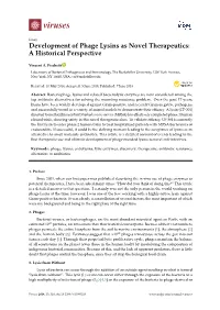 Development of Phage Lysins As Novel Therapeutics: a Historical Perspective