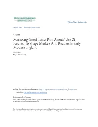 Print Agents' Use of Paratext to Shape Markets and Readers in Early Modern England Andie Silva Wayne State University