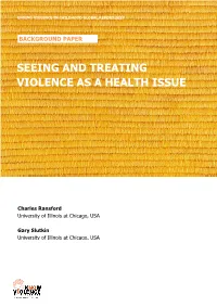 Seeing and Treating Violence As a Health Issue