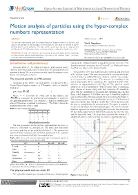 Motion Analysis of Particles Using the Hyper-Complex Numbers Representation