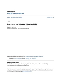 Proving the Lie: Litigating Police Credibility