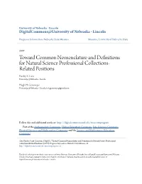 Toward Common Nomenclature and Definitions for Natural Science Professional Collections-Related Positions" (2007)
