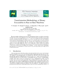Transformation Methodology of Binary Executables to Run on Bare Machines