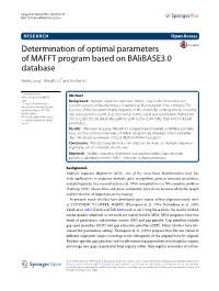 Determination of Optimal Parameters of MAFFT Program Based on Balibase3.0 Database
