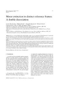 Motor Extinction in Distinct Reference Frames: a Double Dissociation
