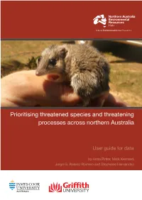 Prioritising Threatened Species and Threatening Processes Across Northern Australia: User Guide for Data