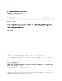 Surviving Monolingualism: Embracing Translingual Perspectives and Trans-Semiotizing