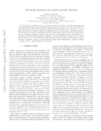 The Simple Emergence of Complex Molecular Function