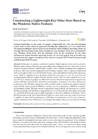 Constructing a Lightweight Key-Value Store Based on the Windows Native Features
