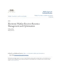 Electronic Warfare Receiver Resource Management and Optimization William Metz Walden University