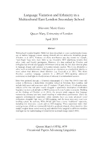 Language Variation and Ethnicity in a Multicultural East London Secondary School