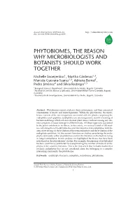 "Phytobiomes, the Reason Why Microbiologists and Botanists