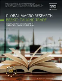Global Macro Research Brexit: Talking Trade an Interview with a Director of the Uk Trade Policy Project – David Henig