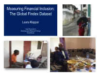 Measuring Financial Inclusion: the Global Findex Dataset