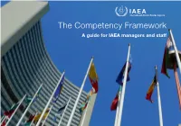 The Competency Framework a Guide for IAEA Managers and Staff CONTENT